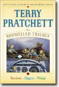 Buy *The Bromeliad Trilogy: Truckers, Diggers, and Wings* online