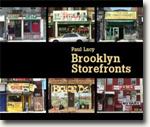 *Brooklyn Storefronts* by Paul Lacy