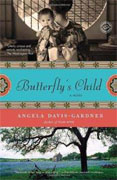 *Butterfly's Child* by Angela Davis-Gardner