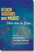 Buy *Black Women and Music: More than the Blues (African American Music in Global Perspective)* by Eileen M. Hayes & Linda F. Williams, eds. online