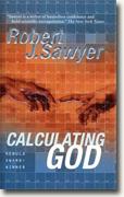 *Calculating God* by Robert J. Sawyer