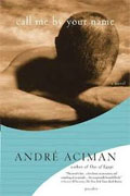 Buy *Call Me by Your Name* by Andre Aciman online