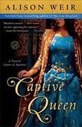 Buy *Captive Queen: A Novel of Eleanor of Aquitaine* by Alison Weir online
