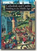 Buy *Cathedrals and Castles: Building in the Middle Ages (Discoveries)* by Alain Erlande-Brandenburg online