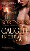 Buy *Caught in the Act* by Jill Sorenson online