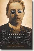 *Celebrity Chekhov: Stories by Anton Chekhov* by Ben Greenman