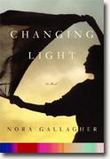 *Changing Light* by Nora Gallagher