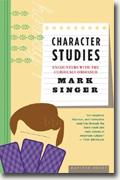 Buy *Character Studies: Encounters with the Curiously Obsessed* online