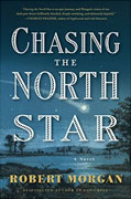 Buy *Chasing the North Star* by Robert Morganonline
