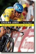 Buy *Chasing Lance: The 2005 Tour de France and Lance Armstrong's Ride of a Lifetime* by Martin Dugard online