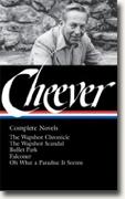 *John Cheever: Complete Novels: The Wapshot Chronicle / The Wapshot Scandal / Bullet Park / Falconer / Oh What a Paradise It Seems (Library of America No. 189)* by John Cheever, edited by Blake Bailey