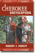 Buy *A Cherokee Encyclopedia* by Robert J. Conley online