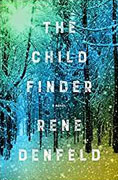 *The Child Finder* by Rene Denfeld