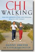 Buy *Chiwalking: The Five Mindful Steps for Lifelong Health and Energy* by Danny & Katherine Dreyer online
