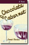 *Chocolate and Cabernet* by Janet Rhodes