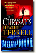 *The Chrysalis* by Heather Terrell