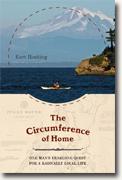 *The Circumference of Home: One Man's Yearlong Quest for a Radically Local Life* by Kurt Hoelting