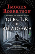 *Circle of Shadows* by Imogen Robertson