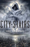 *City of Stairs* by Robert Jackson Bennett