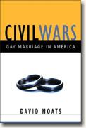 Civil Wars: Gay Marriage in America
