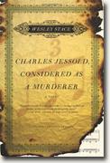 *Charles Jessold, Considered as a Murderer* by Wesley Stace