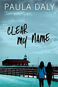 *Clear My Name* by Paula Daly