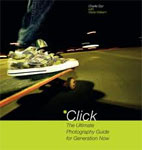 Buy *Click: The Ultimate Photography Guide for Generation Now* by Charlie Styr and Maria Wakem online
