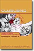 Clubland: The Fabulous Rise and Murderous Fall of Club Culture