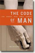 Buy *The Code of Man: Love Courage Pride Family Country* online