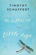 Buy *The Coffins of Little Hope* by Timothy Schaffert online