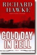Buy *Cold Day in Hell* by Richard Hawke online