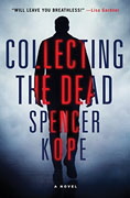 *Collecting the Dead* by Spencer Kope