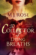 *The Collector of Dying Breaths* by M.J. Rose