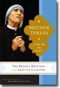 Buy *Mother Teresa: Come Be My Light* by Margaret Hathaway, photos by Karl Schatz online