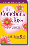 Buy *The Comeback Kiss* by Lani Diane Rich online