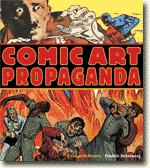 Buy *Comic Art Propaganda: A Graphic History* by Fredrik Stromberg online