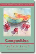Buy *Composition: A Fiction Writer's Guide for the 21st Century* by Linda A. Lavid online