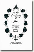 Buy *In the Company of Trees: Orbiting the Heart of the Sacred* online