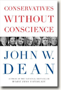 *Conservatives Without Conscience* by John Dean