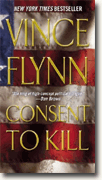 *Consent to Kill: A Mitch Rapp Thriller* by Vince Flynn
