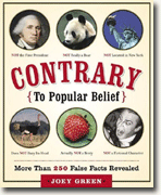 Buy *Contrary to Popular Belief: Hidden Truths That Challenged the Past and Changed the World* online