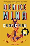 *Conviction* by Denise Mina
