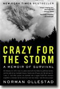 *Crazy for the Storm: A Memoir of Survival* by Norman Ollestad