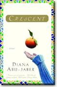*Crescent* by Diana Abu-Jaber