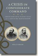 Buy *A Crisis In Confederate Command: Edmund Kirby Smith, Richard Taylor, And The Army Of The Trans-Mississippi* by Jeffery S. Prushankin online