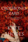 *Crossbones Yard* by Kate Rhodes