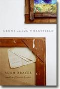 *Crows over the Wheatfield* by Adam Braver