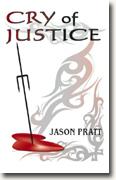 Buy *Cry of Justice* by Jason Pratt