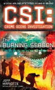 *CSI (Crime Scene Investigation): The Burning Season* by Jeff Mariotta