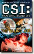 *CSI: Crime Scene Investigation: The Killing Jar* by Donn Cortez
